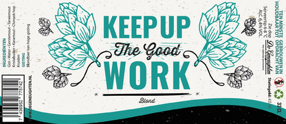 Speciaalbier Keep Up The Good Work Blond - 33cl
